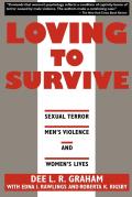 Loving to Survive: Sexual Terror, Men's Violence, and Women's Lives