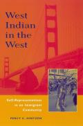 West Indian in the West: Self Representations in a Migrant Community