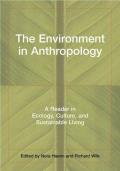 Environment in Anthropology A Reader in Ecology Culture & Sustainable Living