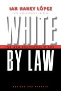 White by Law The Legal Construction of Race