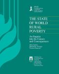 The State of World Rural Poverty: An Inquiry Into Its Causes and Consequences