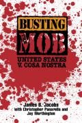 Busting the Mob: The United States V. Cosa Nostra