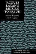 Jacques Lacan's Return to Freud: The Real, the Symbolic, and the Imaginary
