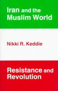 Iran and the Muslim: Revolution and Resistance