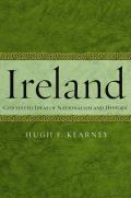 Ireland: Contested Ideas of Nationalism and History