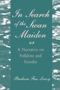 In Search of the Swan Maiden: A Narrative on Folklore and Gender