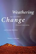 Weathering Change: Gays and Lesbians, Christian Conservatives, and Everyday Hostilities