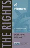 Rights of Women The Authoritative ACLU Guide to Womenas Rights Fourth Edition