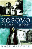 Kosovo A Short History