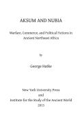 Aksum and Nubia: Warfare, Commerce, and Political Fictions in Ancient Northeast Africa