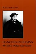 Dancing in Chains: The Youth of William Dean Howells