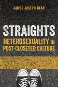 Straights: Heterosexuality in Post-Closeted Culture