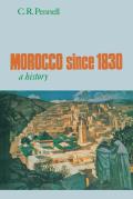 Morocco Since 1830 A History