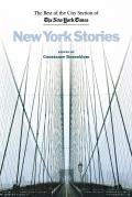 New York Stories The Best of the City Section of the New York Times