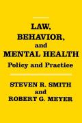 Law, Behavior, and Mental Health: Policy and Practice