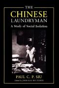 The Chinese Laundryman: A Study of Social Isolation