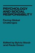 Psychology and Social Responsibility: Facing Global Challenges