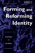 Genders 21: Forming and Reforming Identity