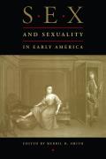 Sex and Sexuality in Early America