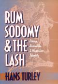 Rum Sodomy & the Lash Piracy Sexuality & Masculine Identity