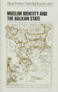 Muslim Identity & The Balkan State