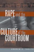 Rape & The Culture Of The Courtroom
