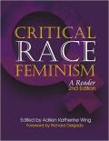 Critical Race Feminism A Reader