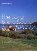 The Long Island Sound: A History of Its People, Places, and Environment