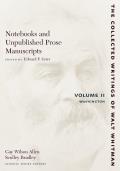 Notebooks and Unpublished Prose Manuscripts: Volume II: Washington