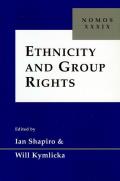Ethnicity and Group Rights: Nomos XXXIX