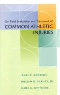 On Field Evaluation and Treatment of Common Athletic Injuries