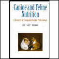 Canine & Feline Nutrition A Resource For