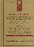 Merrills Atlas Of Radiographic 9th Edition Volume 1