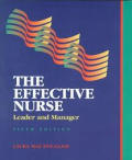 The Effective Nurse: Leader and Manager