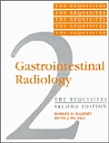 Gastrointestinal Radiology (Requisites)