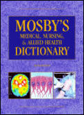 Mosbys Medical Nursing & Allied Heal 5th Edition