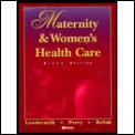 Maternity & Womens Health Care 6th Edition
