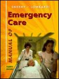 Manual Of Emergency Care