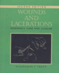 Wounds & Lacerations Emergency Care 2nd Edition