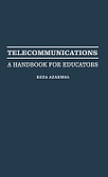 Telecommunications: A Handbook for Educators