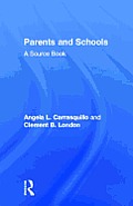 Parents and Schools: A Source Book