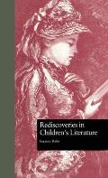Rediscoveries in Children's Literature