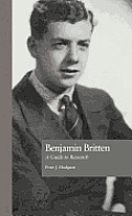 Benjamin Britten: A Guide to Research
