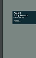 Applied Policy Research Concepts & Cases