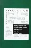 Perspectives on American Music, 1900-1950