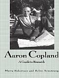 Aaron Copland: A Guide to Research
