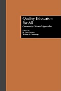Quality Education for All: Community-Oriented Approaches
