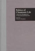 Politics of Classroom Life: Classroom Management in International Perspective