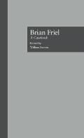 Brian Friel: A Casebook