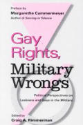 Gay Rights Military Wrongs Political Perspectives on Lesbians & Gays in the Military